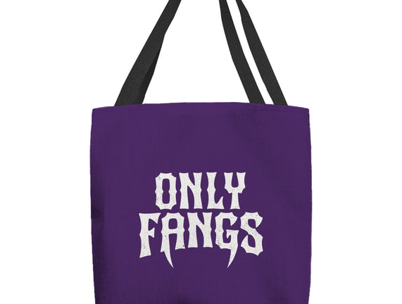 Only Fangs