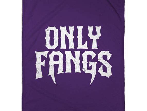Only Fangs