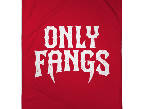 Only Fangs