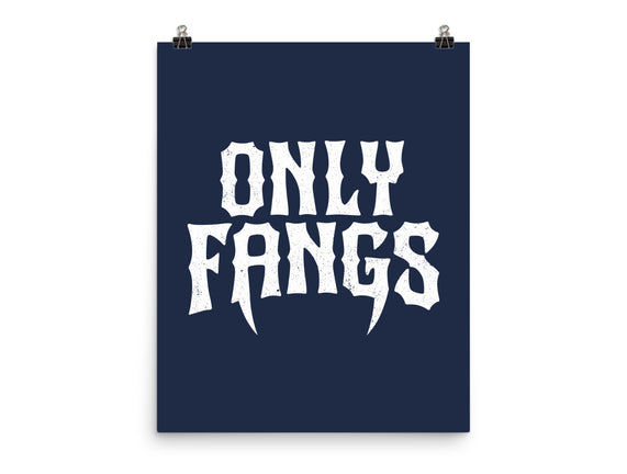 Only Fangs