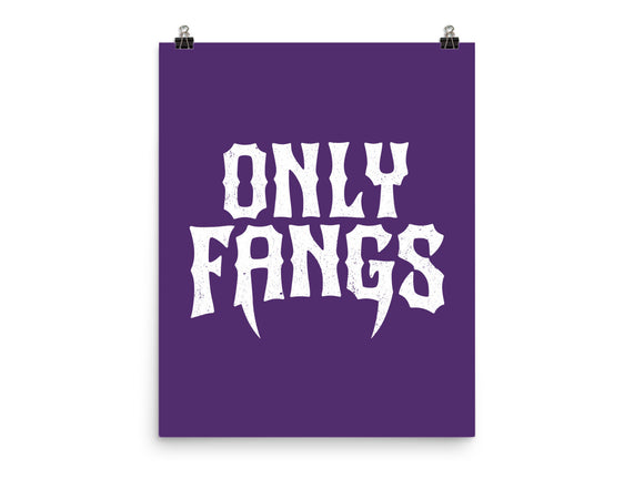 Only Fangs
