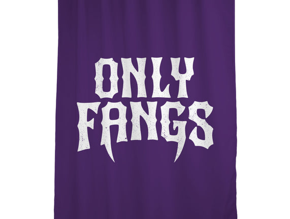 Only Fangs