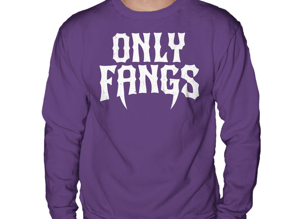 Only Fangs