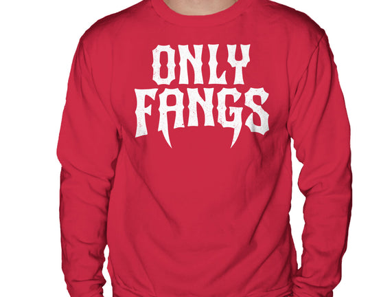 Only Fangs
