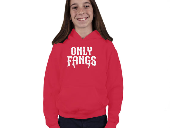Only Fangs