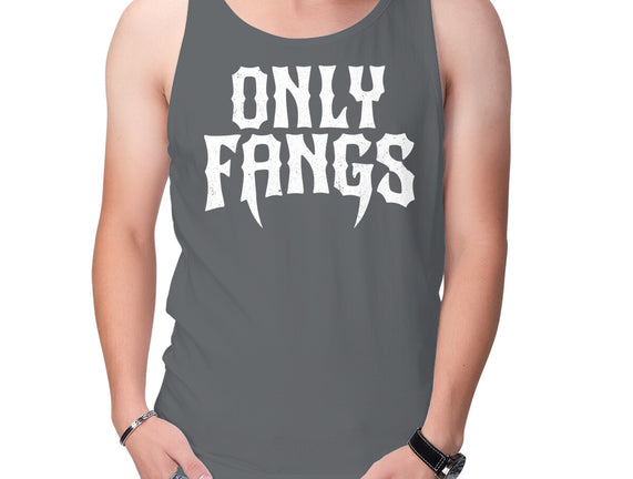 Only Fangs
