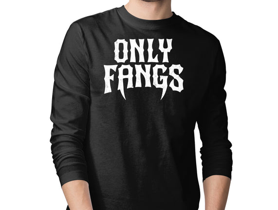 Only Fangs