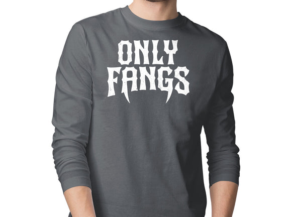 Only Fangs