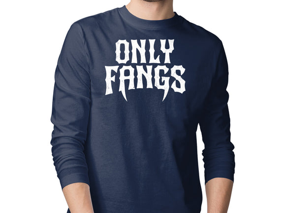 Only Fangs
