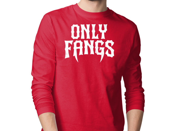 Only Fangs