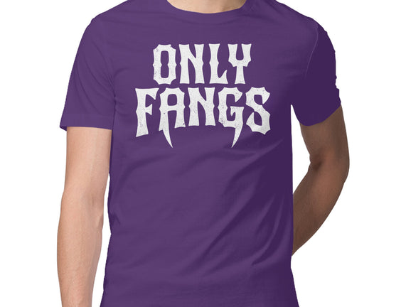 Only Fangs