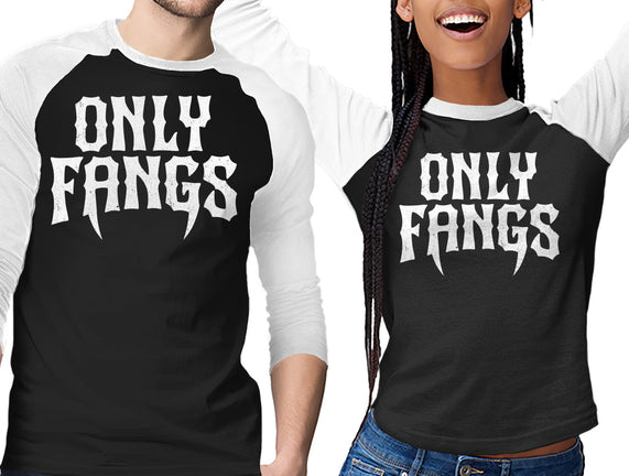 Only Fangs