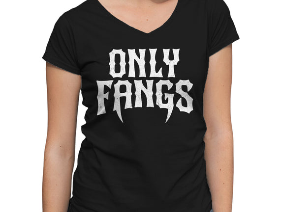 Only Fangs