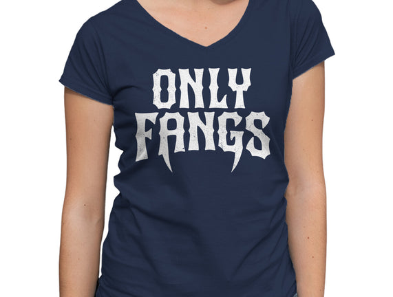 Only Fangs