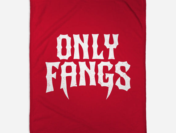 Only Fangs