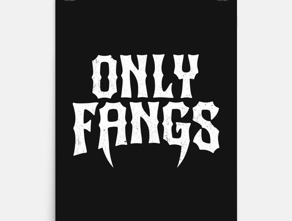 Only Fangs
