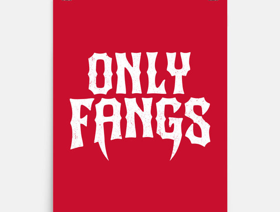 Only Fangs