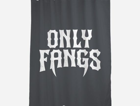 Only Fangs