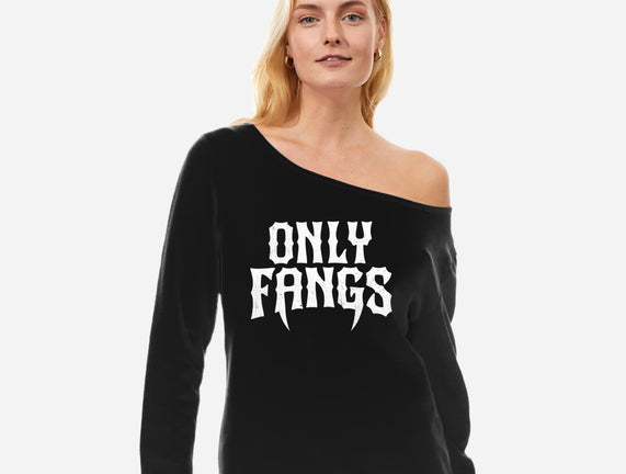 Only Fangs