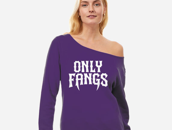 Only Fangs