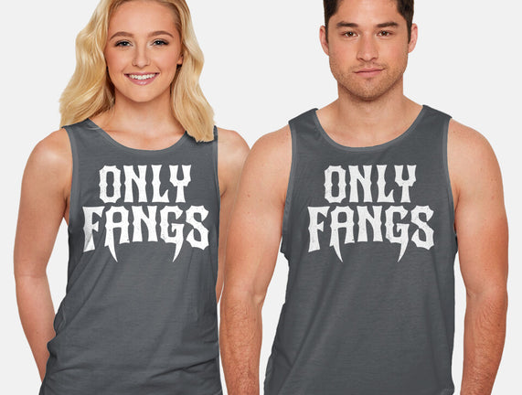 Only Fangs