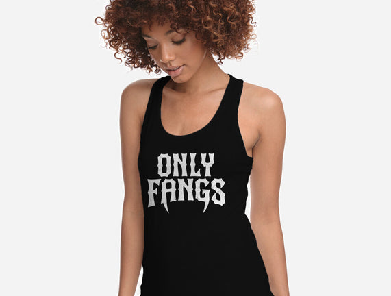 Only Fangs