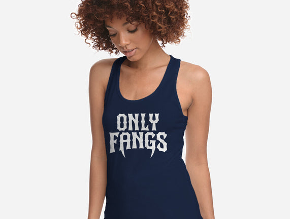 Only Fangs