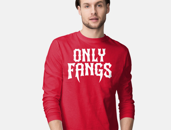 Only Fangs