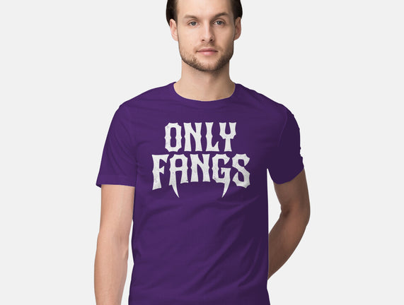 Only Fangs