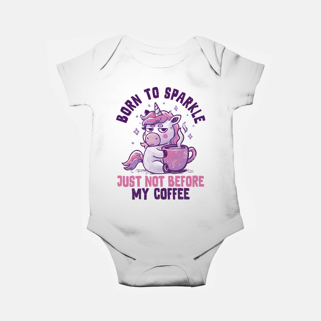 Born To Sparkle Just Not Before Coffee-Baby-Basic-Onesie-koalastudio