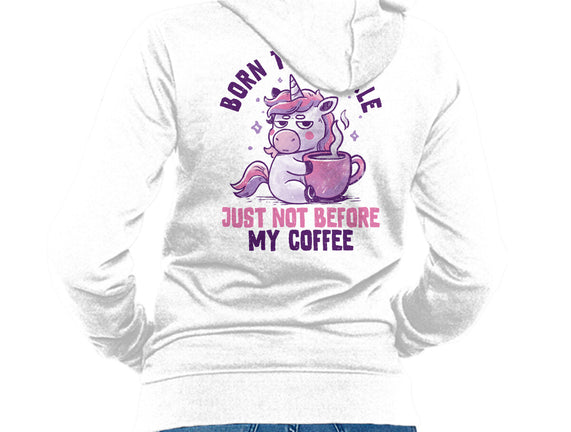 Born To Sparkle Just Not Before Coffee