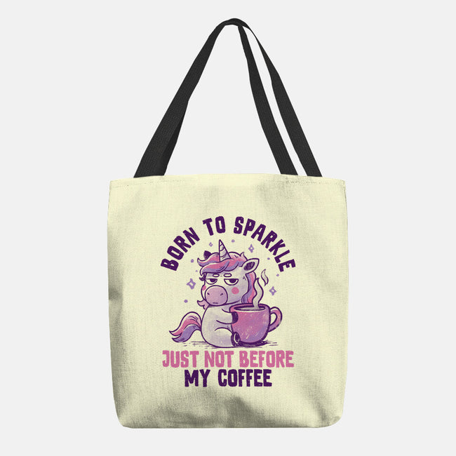 Born To Sparkle Just Not Before Coffee-None-Basic Tote-Bag-koalastudio