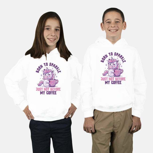 Born To Sparkle Just Not Before Coffee-Youth-Pullover-Sweatshirt-koalastudio