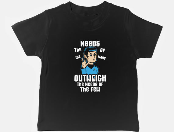 Needs Of The Many