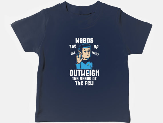 Needs Of The Many