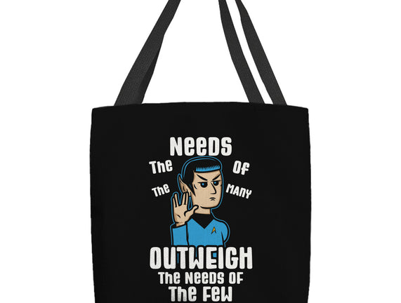 Needs Of The Many