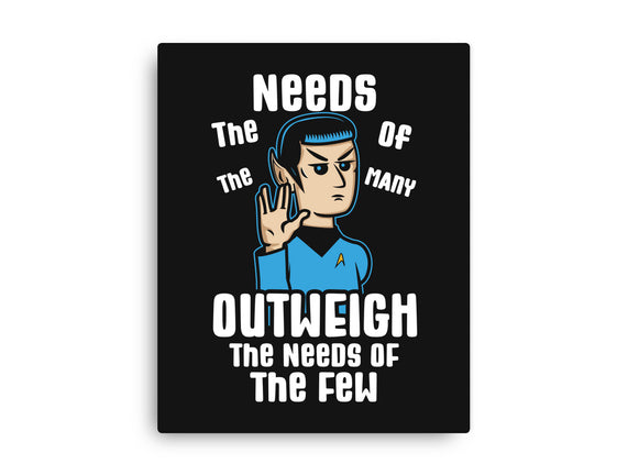 Needs Of The Many