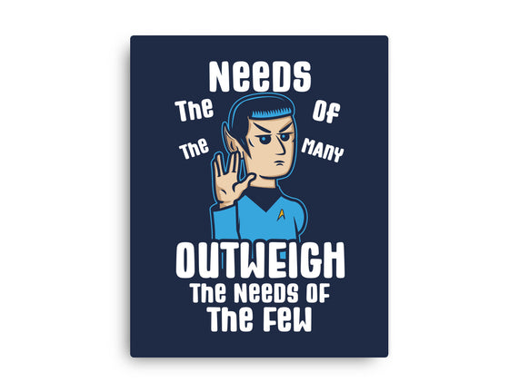 Needs Of The Many