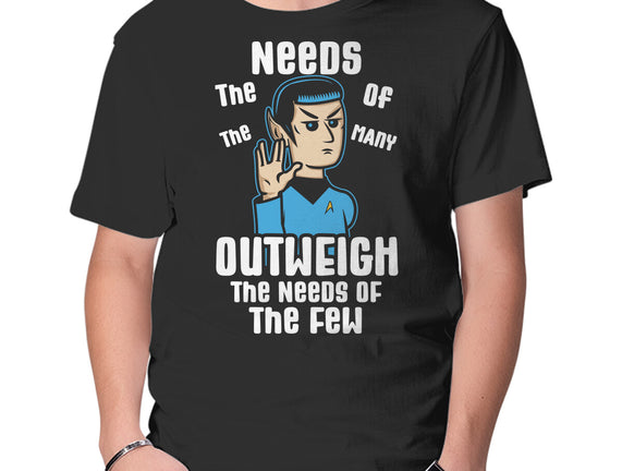 Needs Of The Many