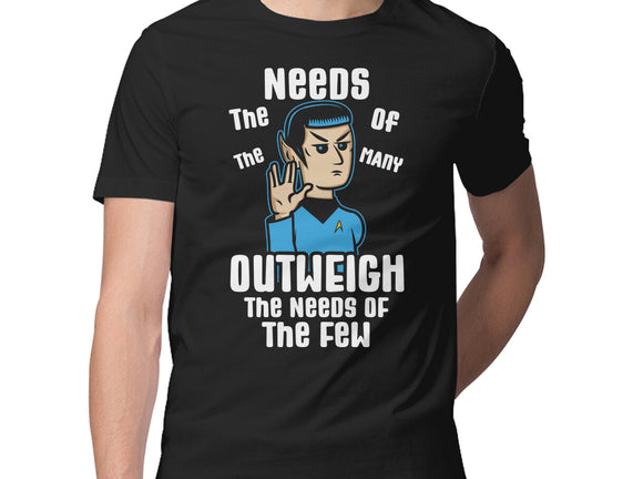 Needs Of The Many