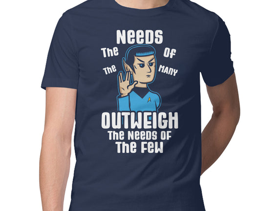 Needs Of The Many