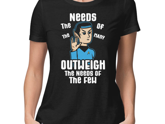 Needs Of The Many