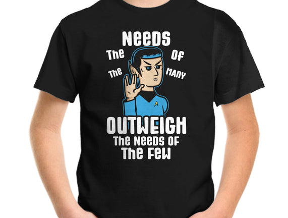 Needs Of The Many
