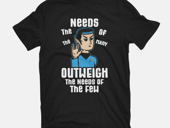 Needs Of The Many