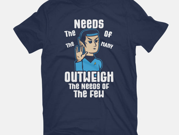Needs Of The Many