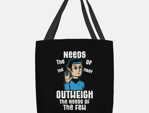 Needs Of The Many