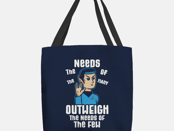 Needs Of The Many
