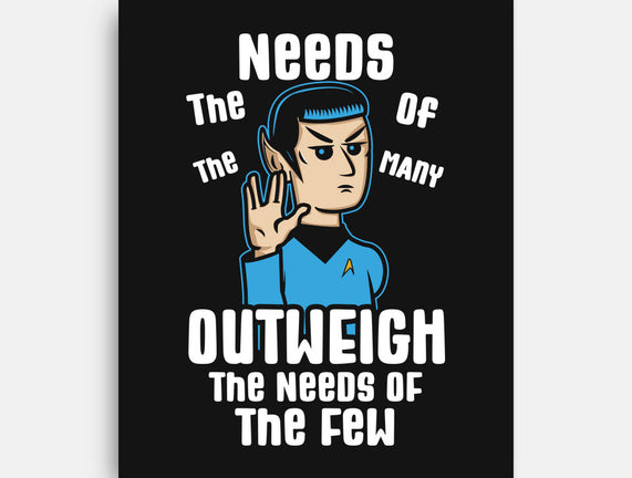 Needs Of The Many