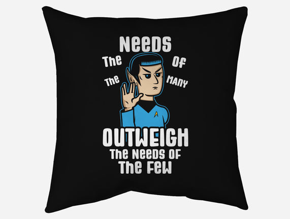 Needs Of The Many