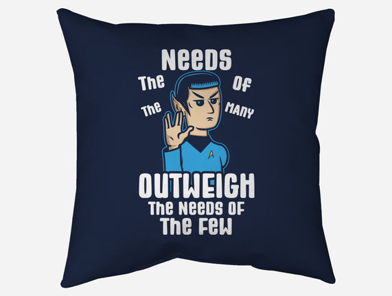 Needs Of The Many